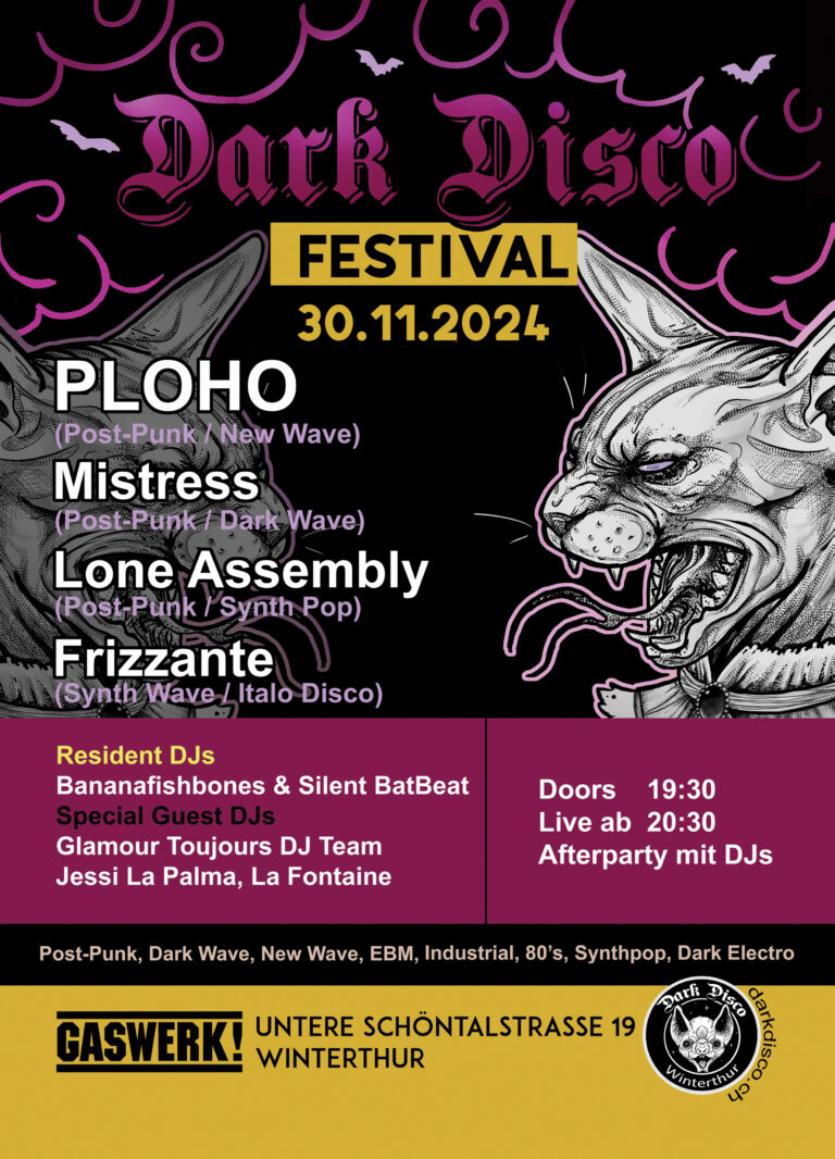 Dark Disco Festival Vol. IV: PLOHO (RU) // Mistress (CH) // Lone Assembly (CH) // Frizzante (DE)