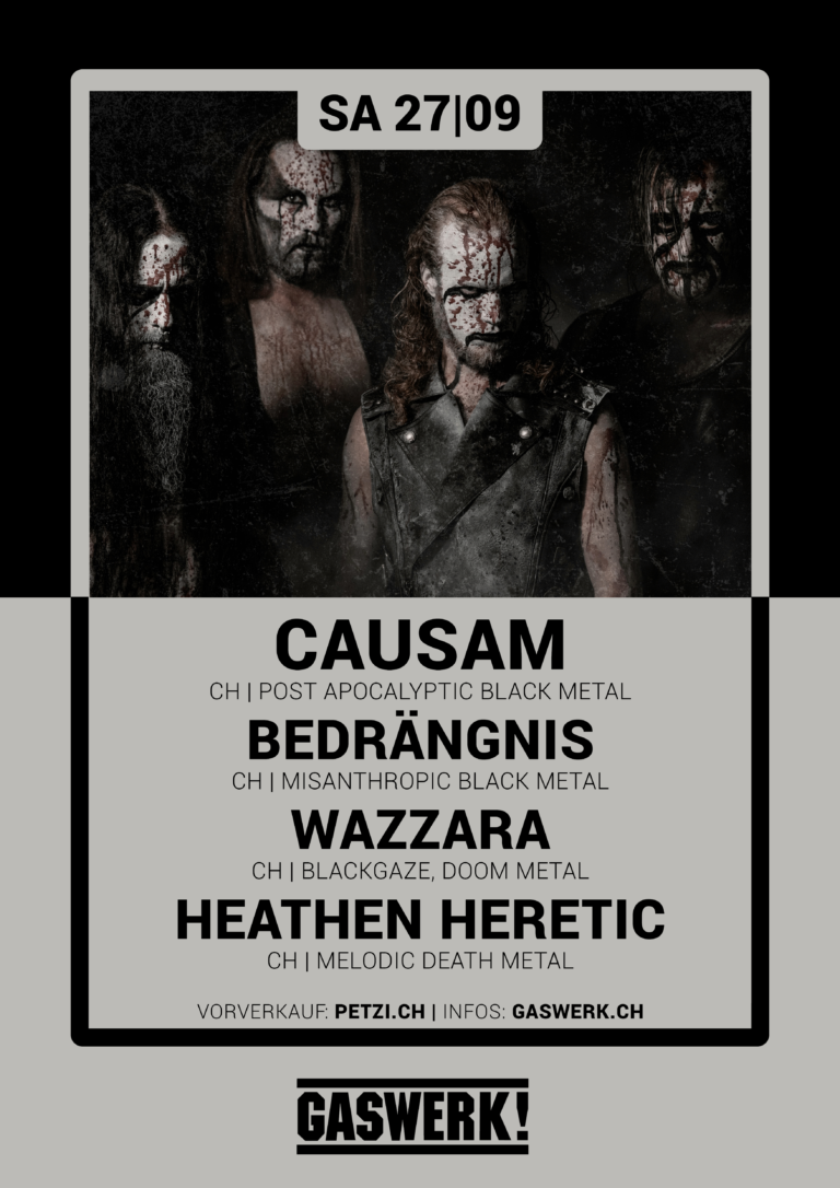 Causam // Bedrängnis // Wazzara // Heathen Heretic